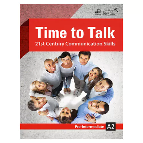 Time to Talk A2 Pre-Intermediate 21st Century Communication Skills Student&#039;s Book with MP3+Student Digital Materials CD-Rom(1)