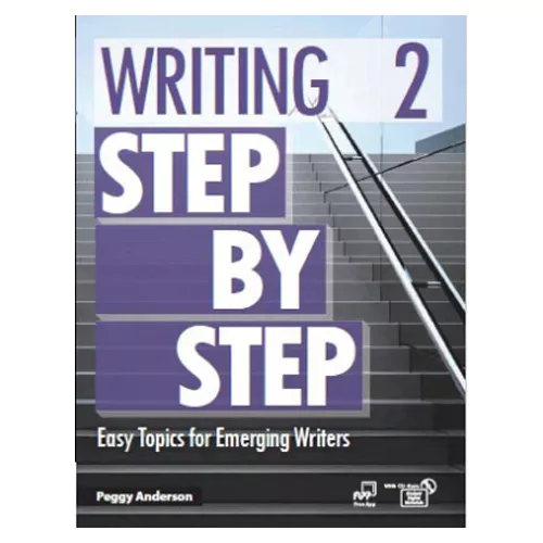 Writing Step by Step 2 Easy Topics for Emerging Writers Student&#039;s Book with Workbook