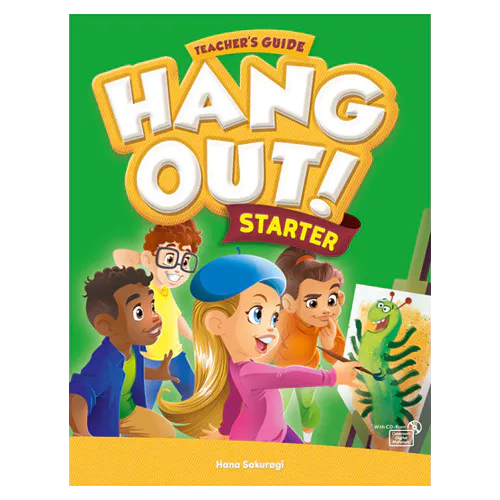 Hang Out! Starter Teacher&#039;s Guide with Classroom Digital Materials CD-Rom(1)
