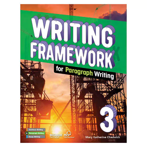 Writing Framework for Paragraph Writing 3 Student&#039;s Book with Workbook