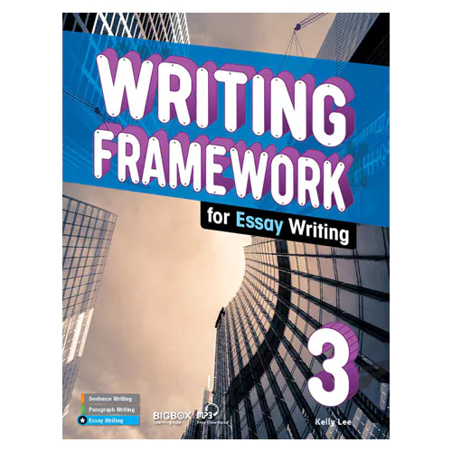 Writing Framework for Essay Writing 3 Student&#039;s Book with Workbook