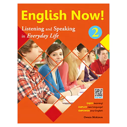 English Now! Listening and Speaking in Everyday Life 2 Student&#039;s Book