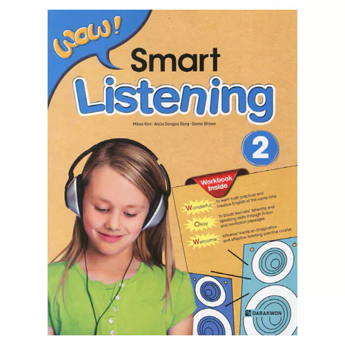 WOW! Smart Listening 2 Student&#039;s Book with Workbook &amp; Audio CD(2) &amp; Answer Key