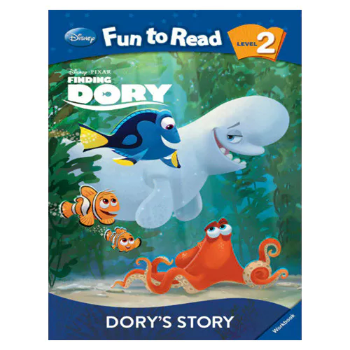 Disney Fun to Read, Learn to Read! 2-32 / Dory’s Story (Finding Dory) Student&#039;s Book