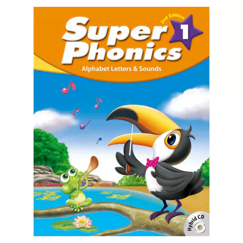 Super Phonics 1 Alphabet Letters &amp; Sounds Student&#039;s Book with Hybrid CD(2) (2nd Edition)