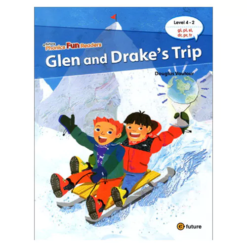 Phonics Fun Readers : 4-2. Glen and Drake&#039;s Trip