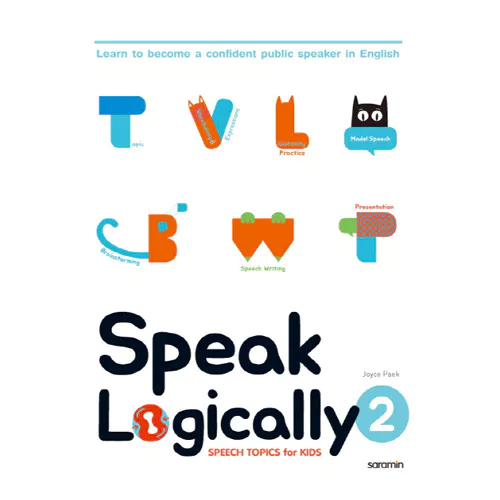 Speak Logically Speech Topics for Kids 2 Student&#039;s Book