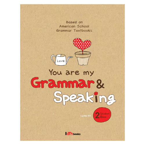 You are My Grammar &amp; Speaking 2 Student&#039;s Book
