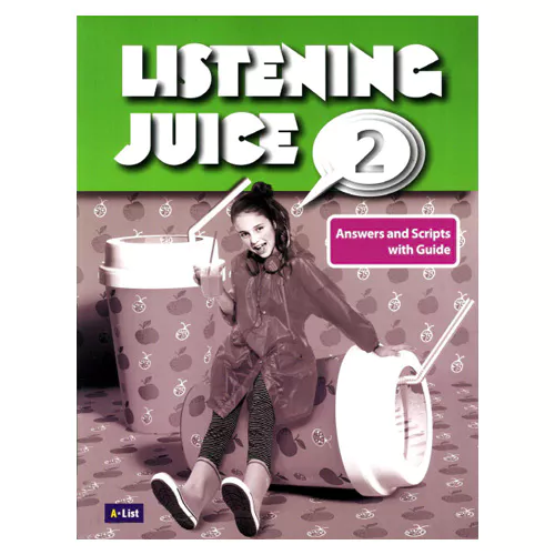 Listening Juice 2 Answers and Scripts with Guide (2nd Edition)