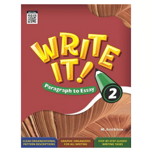 Write It! Paragraph to Essay 2 Student&#039;s Book with Workbook