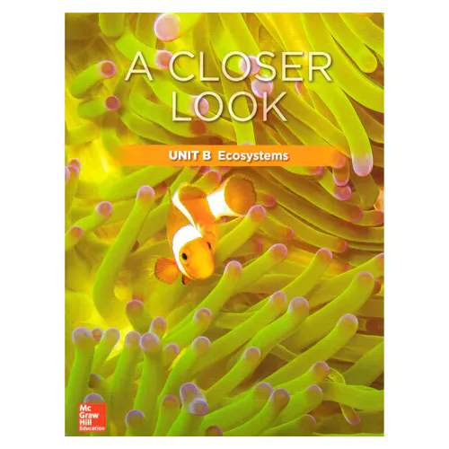 Science A Closer Look G3 Unit B Ecosystems Student&#039;s Book with Workbook with Assessments &amp; MP3 CD(1) (2018)