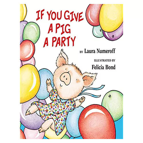 If You Give a Pig a Party (Hardcover)