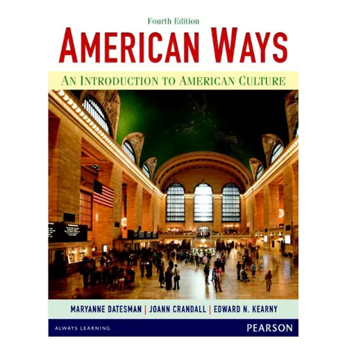 American Ways An Introduction to American Culture Student&#039;s Book (4th Edition)