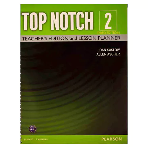 Top Notch 2 Teacher&#039;s Edition and Lesson Planner (3rd Edition)