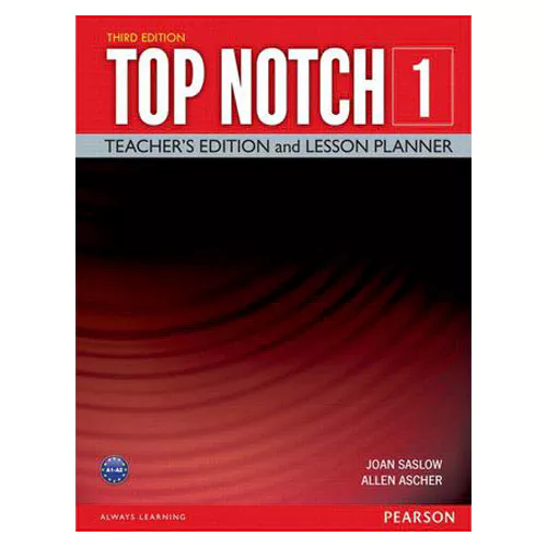 Top Notch 1 Teacher&#039;s Edition and Lesson Planner (3rd Edition)