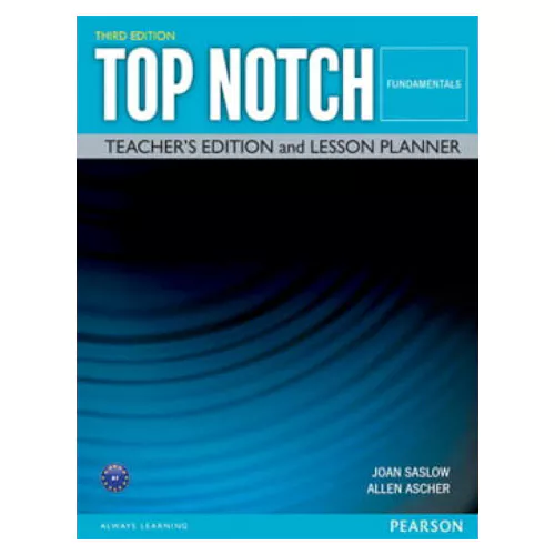 Top Notch Fundamentals Teacher&#039;s Edition and Lesson Planner (3rd Edition)