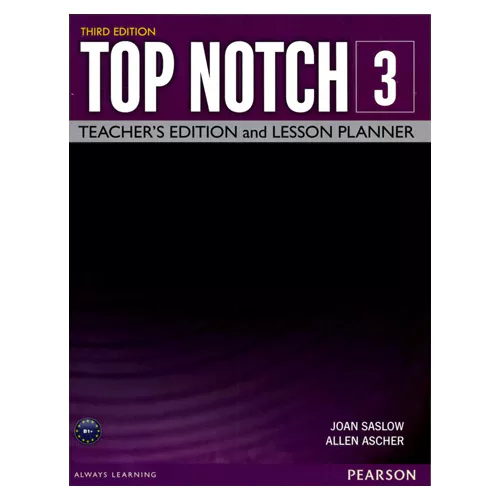 Top Notch 3 Teacher&#039;s Edition and Lesson Planner (3rd Edition)