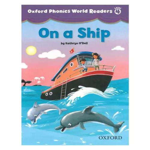 Oxford Phonics World Readers 4-1 On a Ship (Paperback)