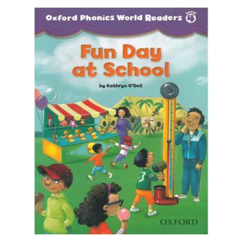 Oxford Phonics World Readers 4-2 Fun Day at School (Paperback)