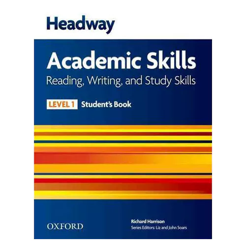 Headway Academic Skills Reading, Writing, and Study Skills 1 Student&#039;s Book
