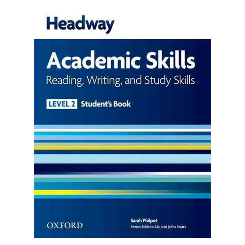 Headway Academic Skills Reading, Writing, and Study Skills 2 Student&#039;s Book
