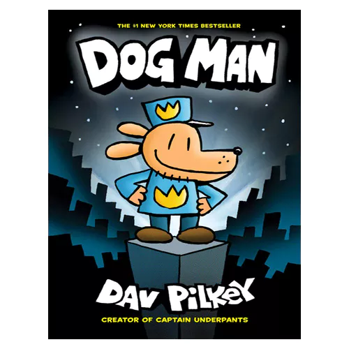SC-Dog Man #01 : From the Creator of Captain Underpants (Hardcover)