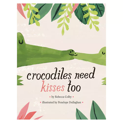Pictory Pre-Step-72 / Crocodiles Need Kisses Too