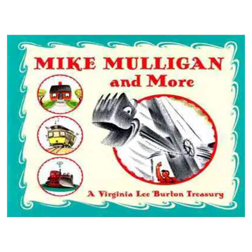 Mike Mulligan and More : A Virginia Lee Burton Treasury (HardCover)