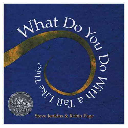 What Do You Do with a Tail Like This? (HardCover)