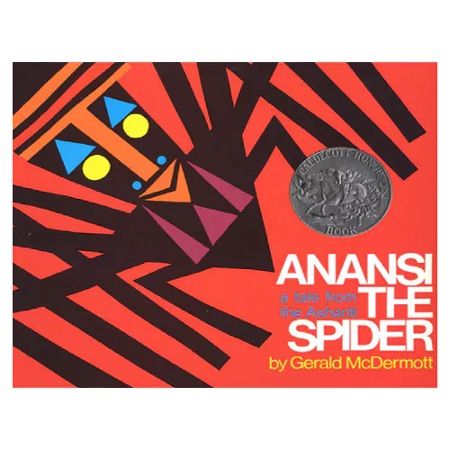 Anansi the Spider(Caldecott Honor Book)