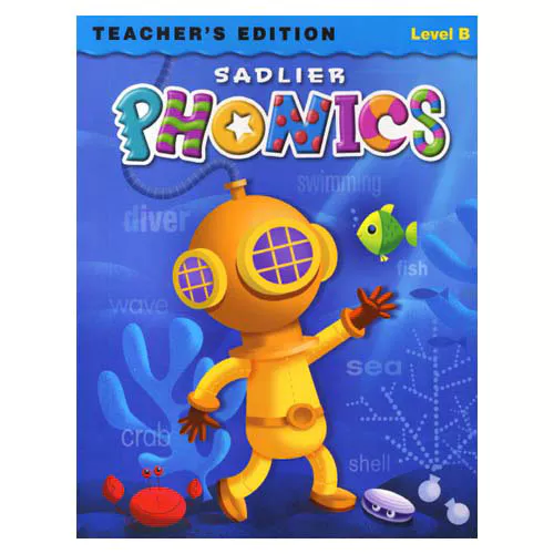 Sadlier Phonics B Teacher&#039;s Edition(2009)