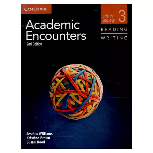 Academic Encounters Reading &amp; Writing 3 Life in Society Student&#039;s Book (2nd Edition)