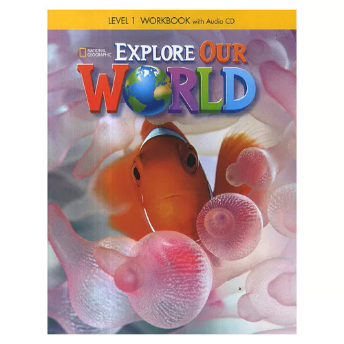 National Geographic Explore Our World 1 Workbook with Audio CD(1)