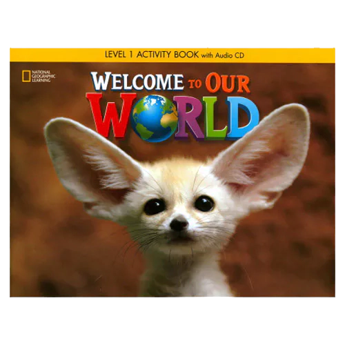 National Geographic Welcome to Our World 1 Activity Book with Audio CD(1)