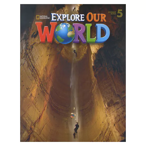 National Geographic Explore Our World 5 Student&#039;s Book with Audio CD(2)