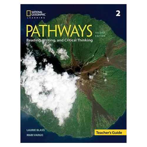 Pathways 2 Reading, Writing and Critical Thinking Teacher&#039;s Guide (2nd Edition)