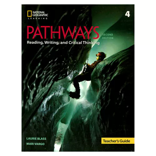 Pathways 4 Reading, Writing and Critical Thinking Teacher&#039;s Guide (2nd Edition)