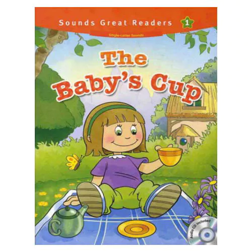 Sounds Great Readers 1 The Baby&#039;s Cup Student&#039;s Book with Audio CD(1)