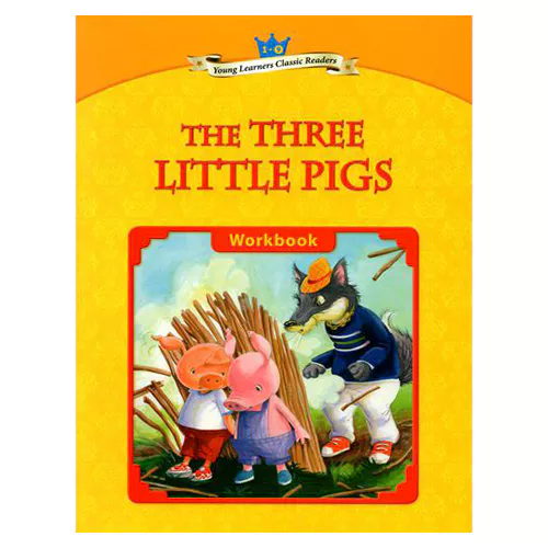 Young Learners Classic Readers 1-09 The Three Little Pigs Workbook