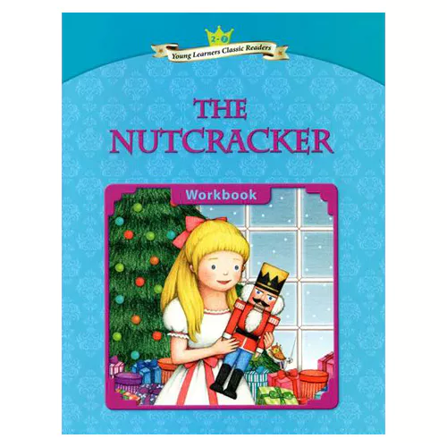 Young Learners Classic Readers 2-07 The Nutcracker Workbook