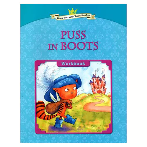 Young Learners Classic Readers 2-08 Puss in Boots Workbook