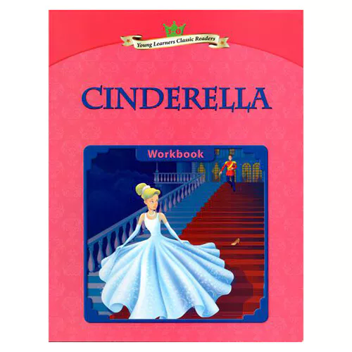 Young Learners Classic Readers 3-01 Cinderella Workbook