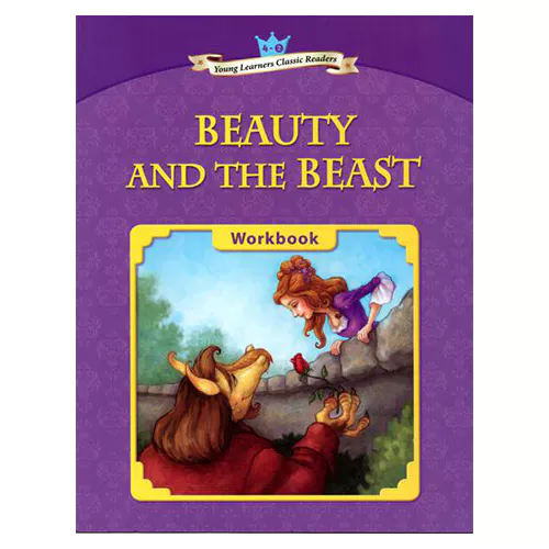 Young Learners Classic Readers 4-02 Beauty and the Beast Workbook