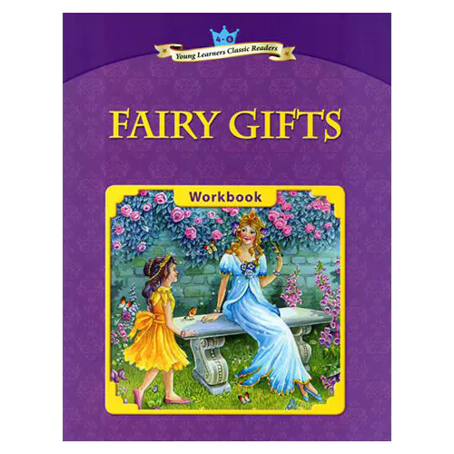 Young Learners Classic Readers 4-06 Fairy Gifts Workbook