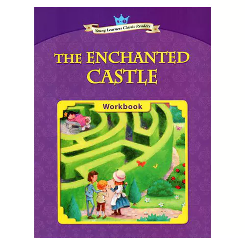 Young Learners Classic Readers 4-07 The Enchanted Castle Workbook