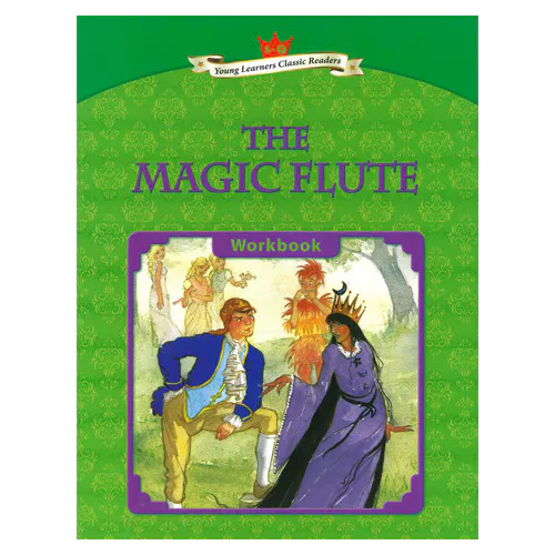 Young Learners Classic Readers 5-09 The Magic Flute Workbook