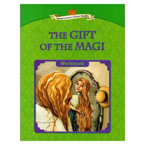 Young Learners Classic Readers 5-10 The Gift of the Magi Workbook