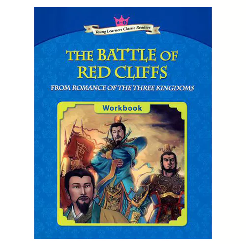Young Learners Classic Readers 6-08 The Battle of Red Cliff Workbook