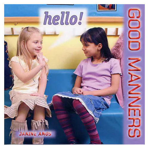 Good Manners / Hello!