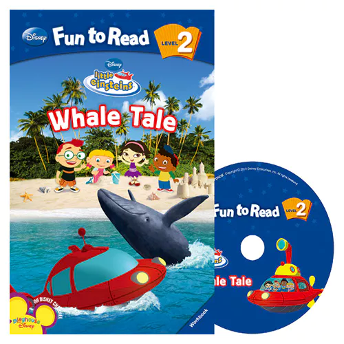 Disney Fun to Read, Learn to Read! 2-14 / Whale Tale (Little Einsteins) Student&#039;s Book with Workbook &amp; Audio CD(1)